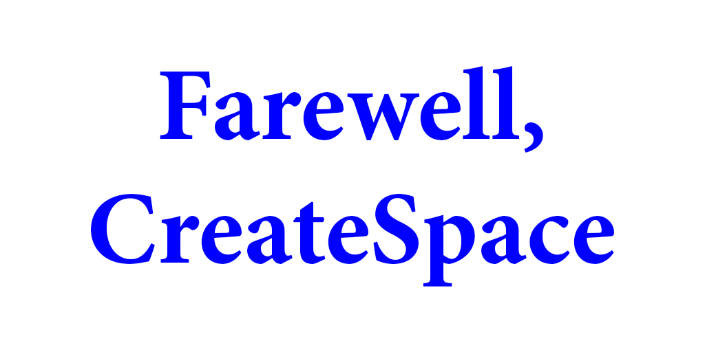 Looking for CreateSpace? What’s the Best Alternative Now? | chrismcmullen