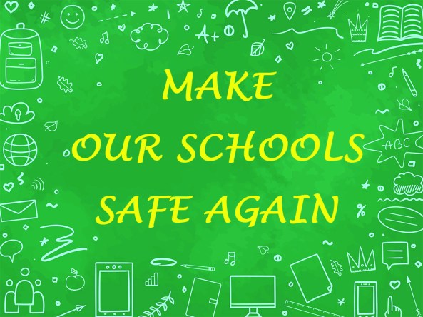 Please, Make Our Schools Safe Again | chrismcmullen